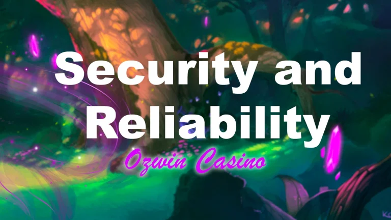 ozwin-casino-security-and-reliability